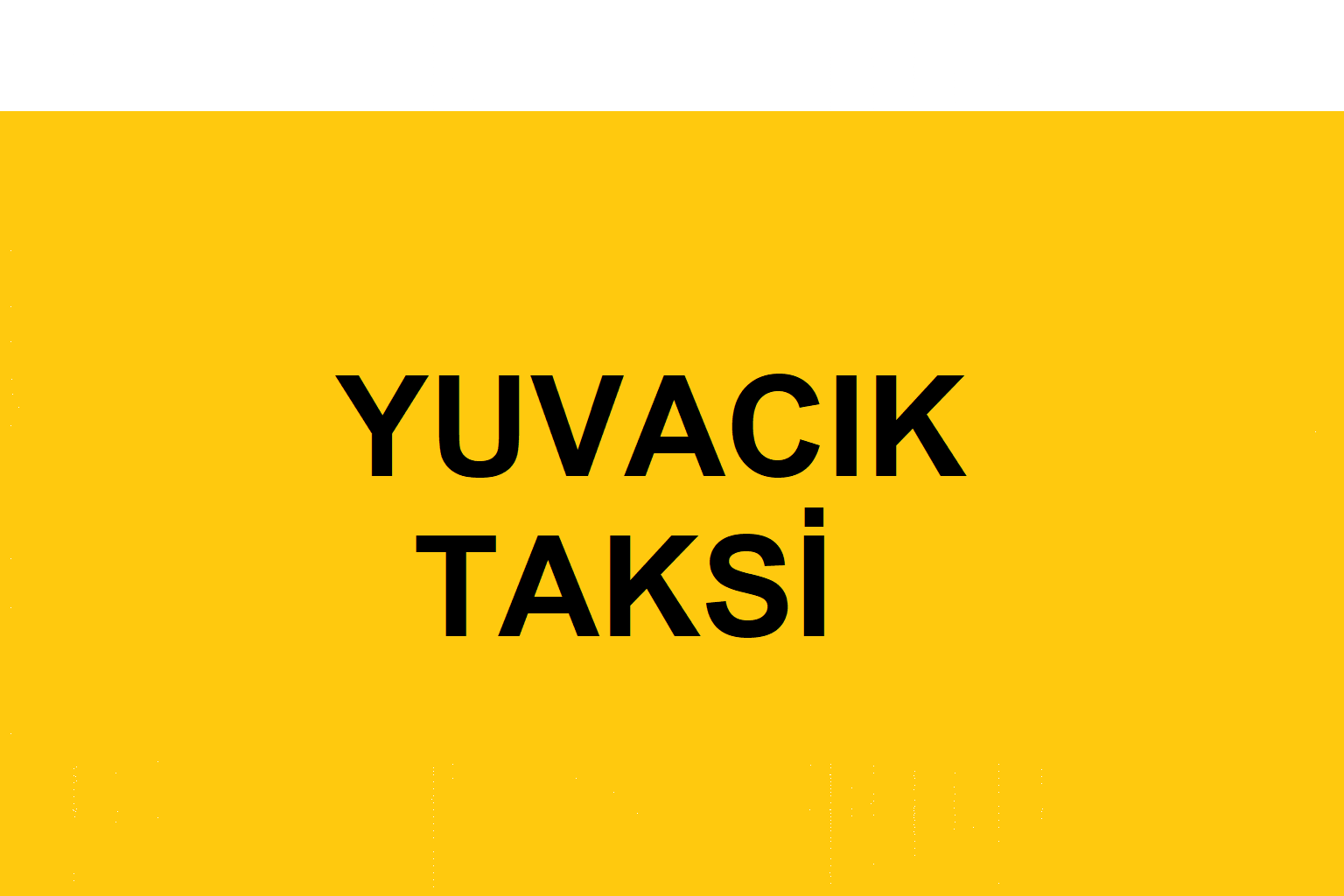 Yuvacık Taksi
